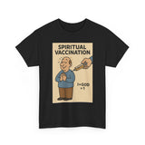 Spiritual tshirt Religious tshirt Faith based shirt Spiritual injection graphic tee  funny t-shirt