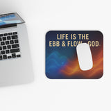 Spiritual mousepad Life is the Ebb and Flow of God Mouse Pad spiritual computer accessories