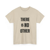 Spiritual Tshirt Religious shirt Faith based tee There is no other Tshirt gift for friend Spiritual gift Yoga shirt