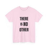 Spiritual Tshirt Religious shirt Faith based tee There is no other Tshirt gift for friend Spiritual gift Yoga shirt