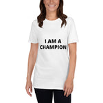 Positive Affirmation T-shirt - I Am a Champion