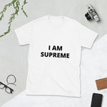 Positive Affirmation T-shirts - I AM Supreme
