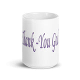 Thank - You God Tea and Coffee Mug