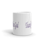 Thank - You God Tea and Coffee Mug